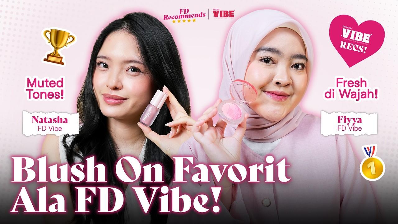 Cari yang Muted atau Bright? Ini Rekomendasi Blush yang Layak Dicoba