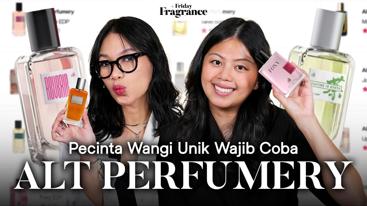 Review Lengkap Alt Perfumery! Ada yang Sudah Kamu Incar?