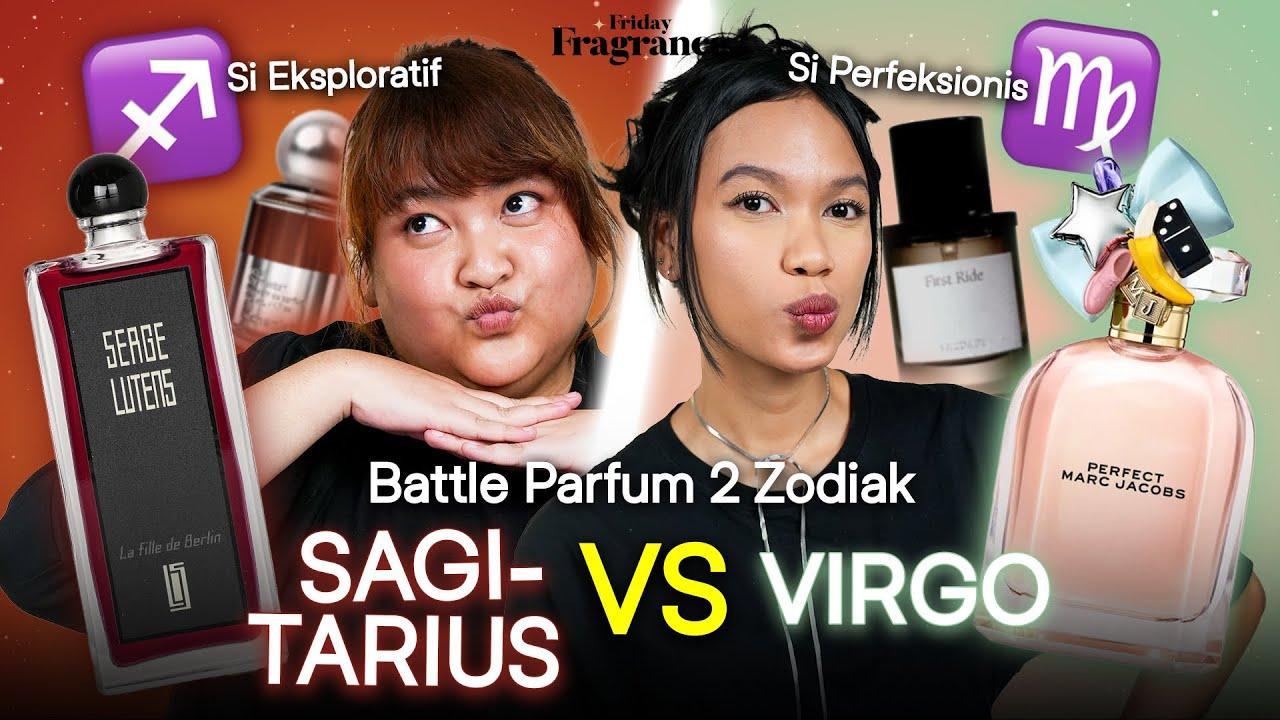 Virgo vs Sagitarius? Ini Parfum yang Cocok dengan Karakter Zodiakmu