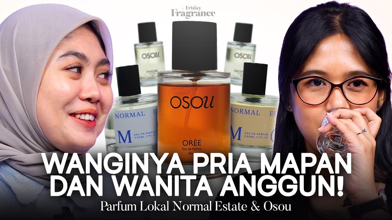 Review Parfum Terbaru dari Normal Estate & Osou, dari White Floral sampai Earthy!